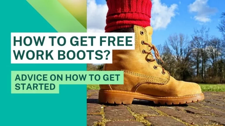 HOW TO GET FREE WORK BOOTS